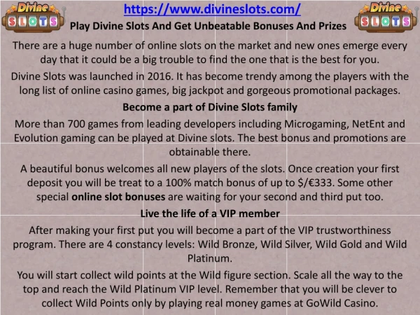 Play Divine Slots And Get Unbeatable Bonuses And Prizes