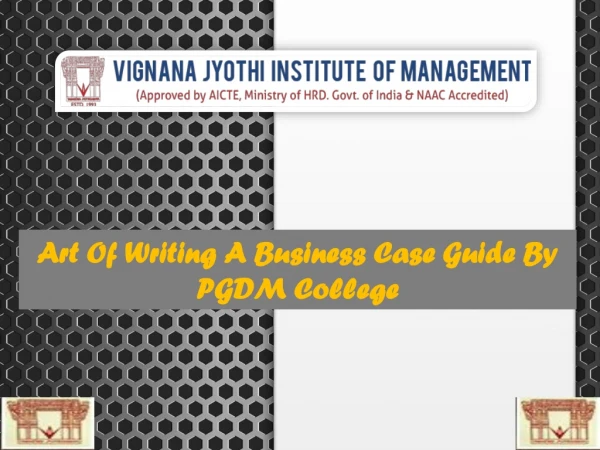 Art Of Writing A Business Case Guide By PGDM College