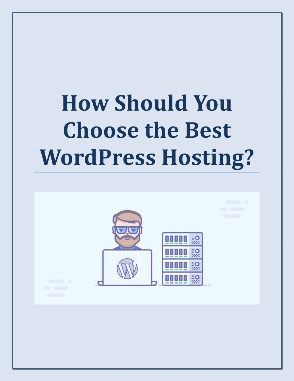 how should you choose the best wordpress hosting