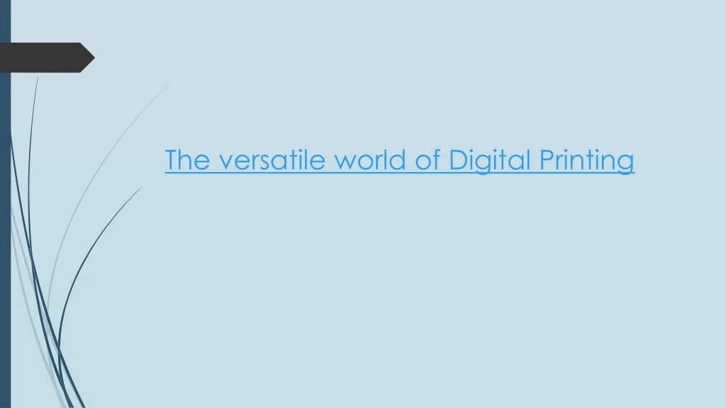 the versatile world of digital printing