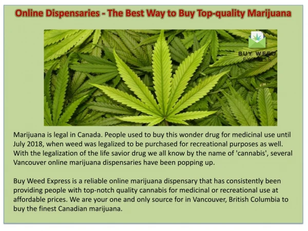Online Dispensaries - The Best Way to Buy Top-quality Marijuana