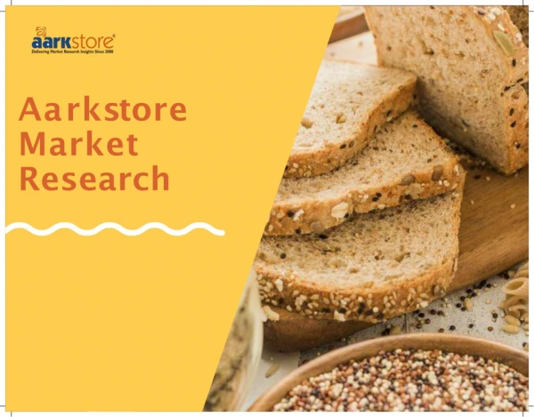 Global Bakery and Cereals Market Report