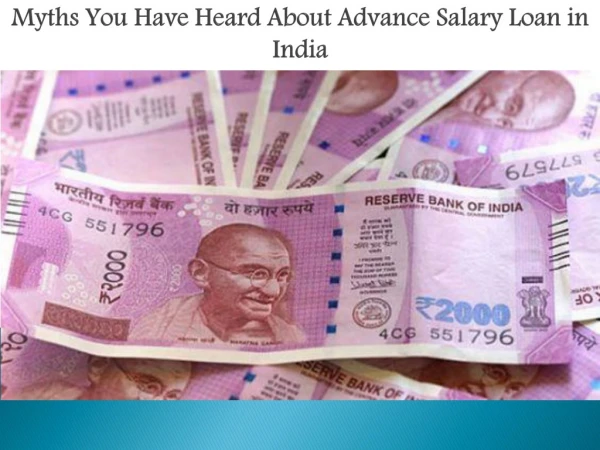 Myths You Have Heard About Advance Salary Loan in India