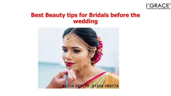 Beauty tips for Bridals before the wedding | iGRACE Makeup Studio