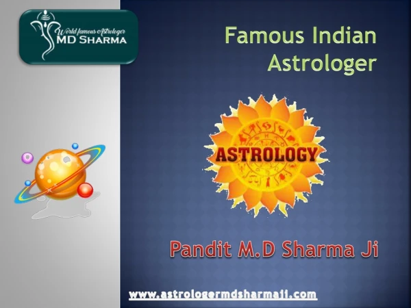 Famous India Astrologer – ( 91)-7539855555 – Pt. M.D Sharma