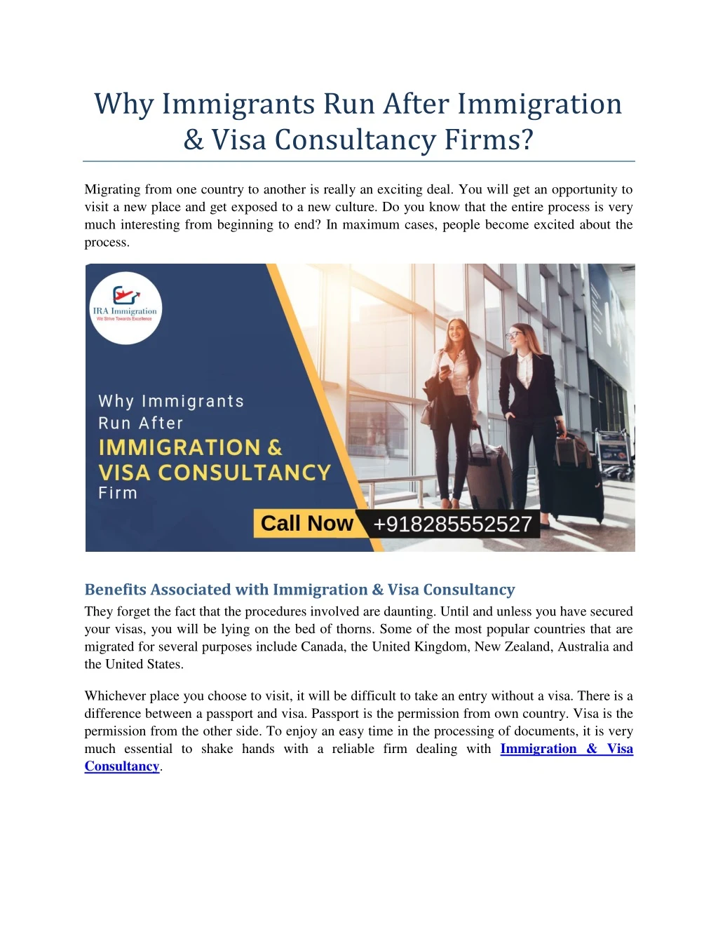 why immigrants run after immigration visa