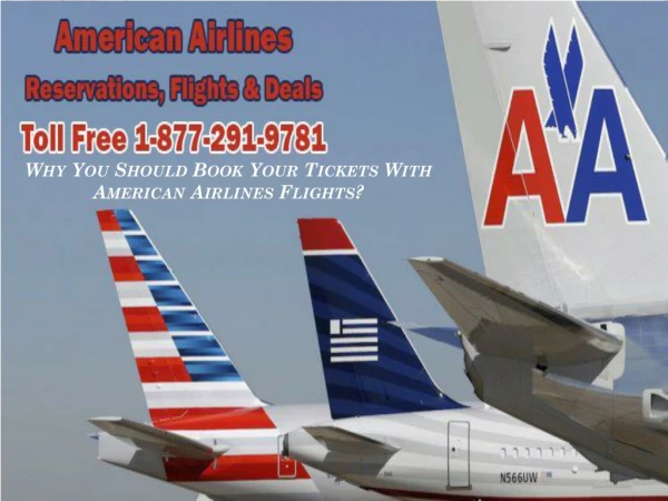 Why You Should Book Your Tickets With American Airlines Flights?