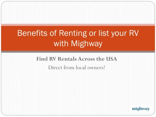 Benefits of Renting or list your RV with Mighway