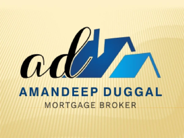 Private mortgage Broker: - Aman Duggal Mortgage Broker