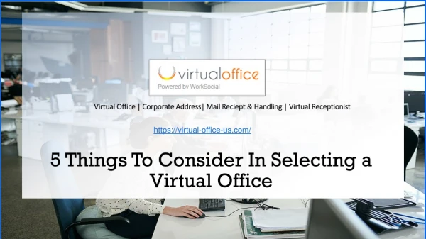 5 Things To Consider In Selecting a Virtual Office Space