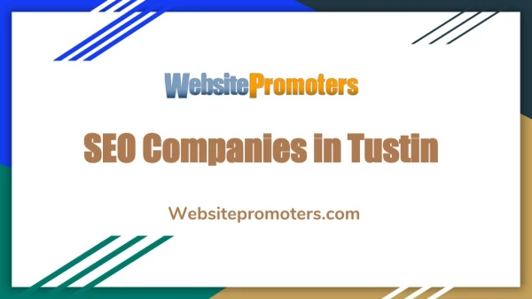 SEO Companies in Tustin - Websitepromoters.com