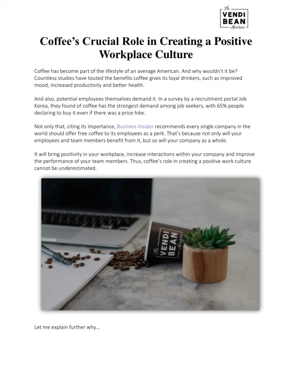 Coffee’s Crucial Role in Creating a Positive Workplace Culture