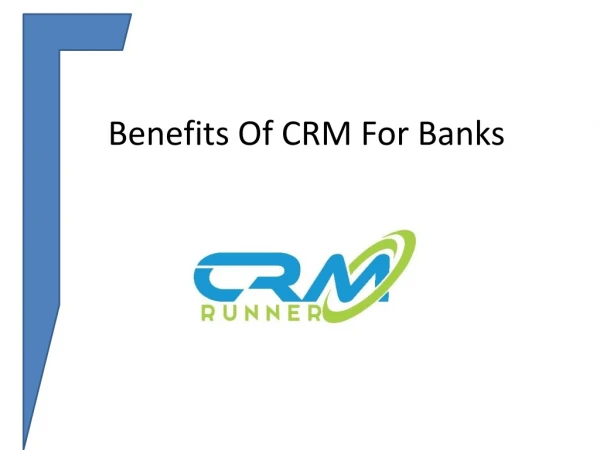 Benefits Of CRM For Banks