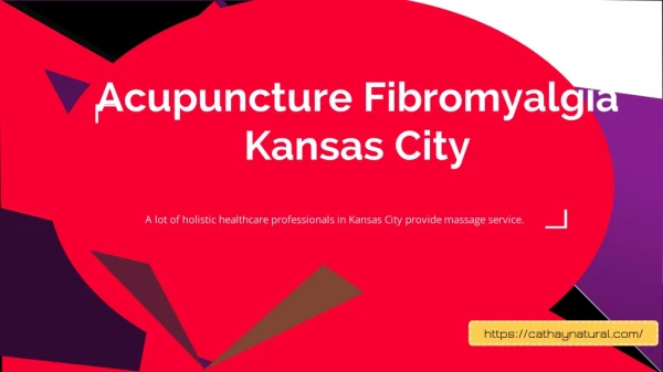 Acupuncture Fibromyalgia Kansas City