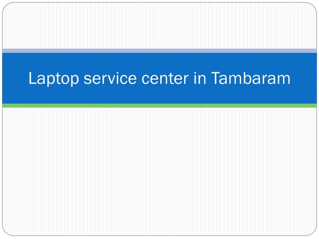laptop service center in tambaram
