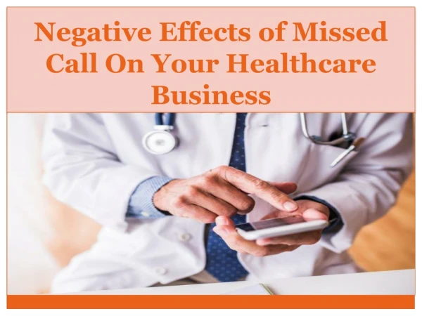 Negative Effects of Missed Call on Your Healthcare Business
