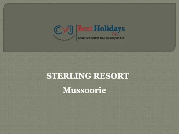 Top weekend getaways near Delhi | Sterling Resort