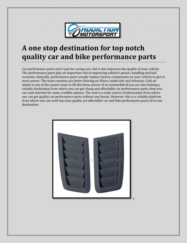 A one stop destination for top notch quality car and bike performance parts