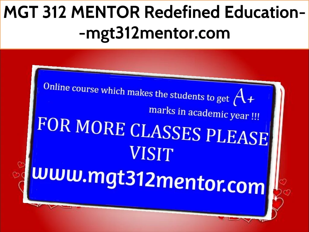 mgt 312 mentor redefined education mgt312mentor