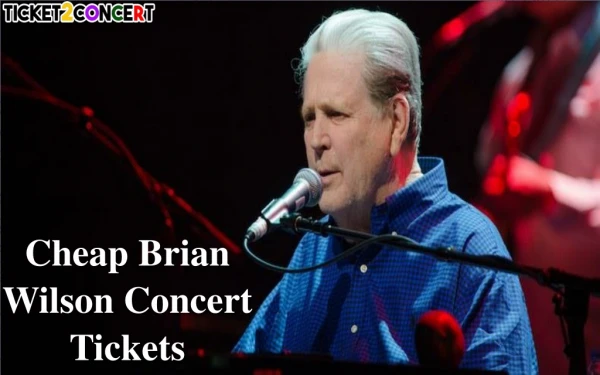 Brian Wilson Concert Tickets Discount Coupon
