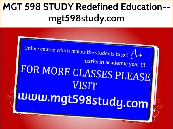 MGT 598 STUDY Redefined Education--mgt598study.com