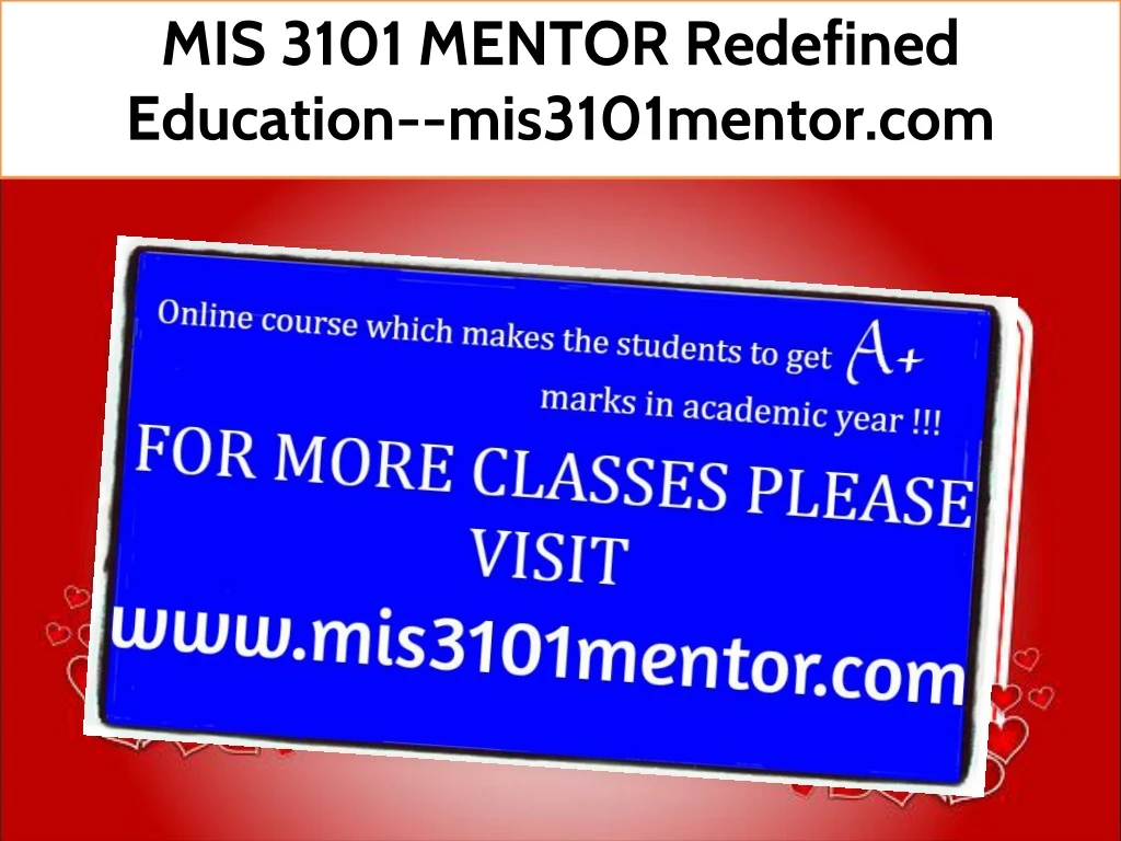 mis 3101 mentor redefined education mis3101mentor