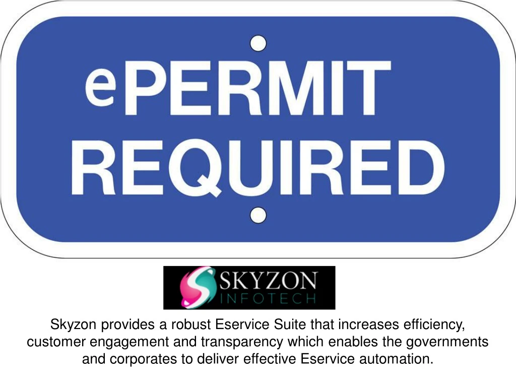 skyzon provides a robust eservice suite that