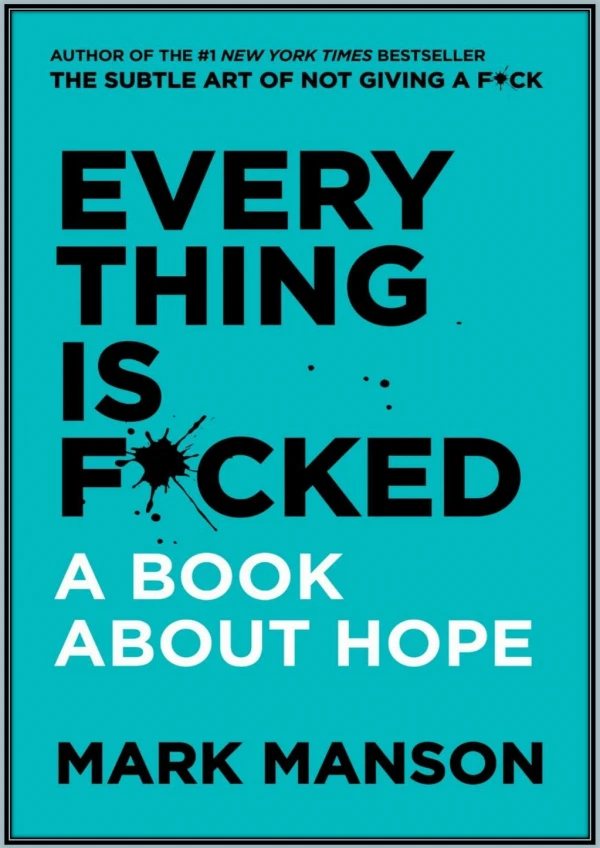 [Read Online] Everything Is F*cked By Mark Manson PDF eBook Download