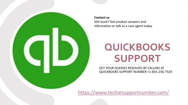 Get your queries resolved by calling at QuickBooks Support number 1-855-236-7529