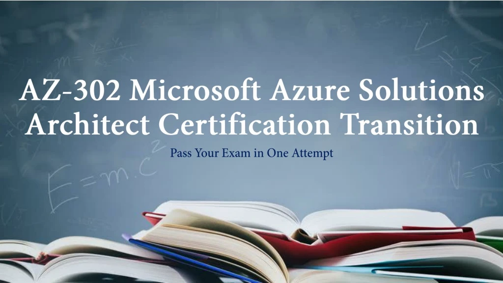 az 302 microsoft azure solutions architect certification transition