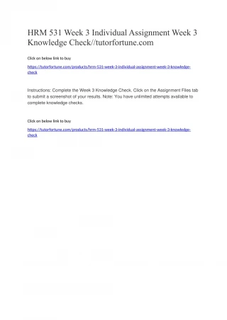 HRM 531 Week 3 Individual Assignment Week 3 Knowledge Check//tutorfortune.com - slide 1