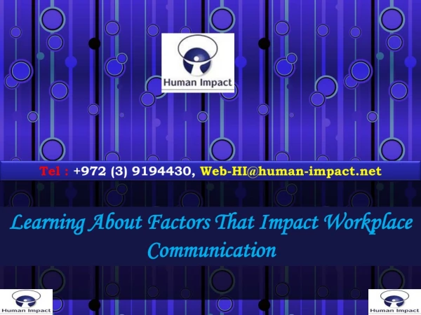 Learning About Factors That Impact Workplace Communication
