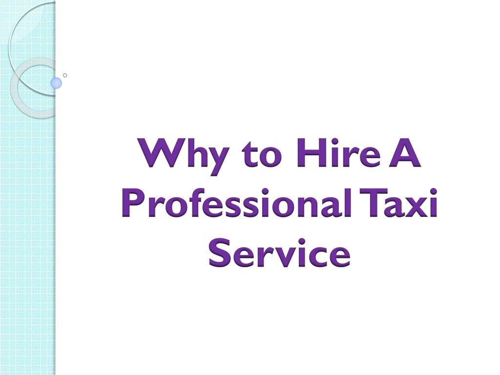 why to hire a professional taxi service