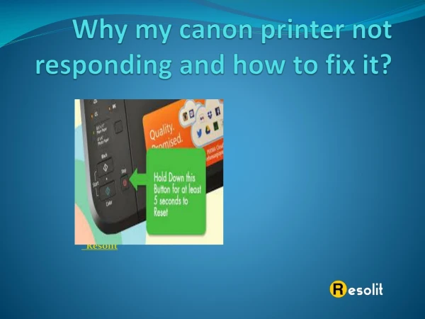 Why my canon printer not responding and how to fix it?