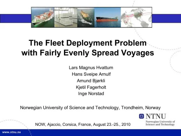 The Fleet Deployment Problem with Fairly Evenly Spread Voyages
