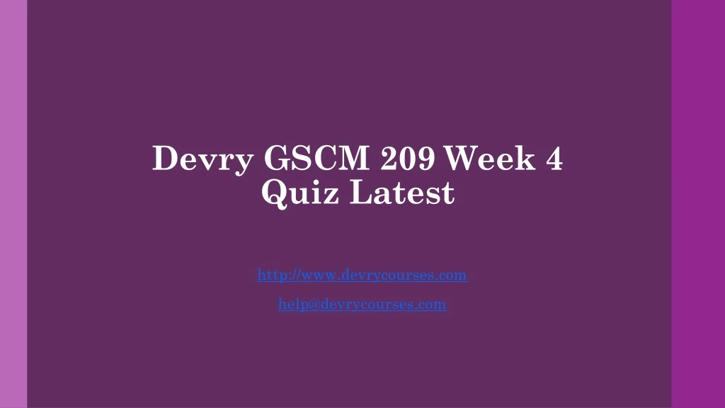 devry gscm 209 week 4 quiz latest