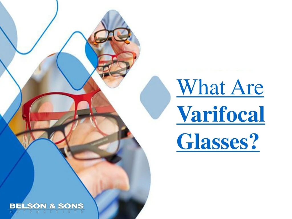 what are varifocal glasses