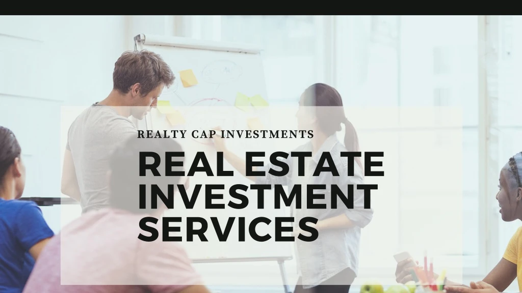 realty cap investments real estate investment