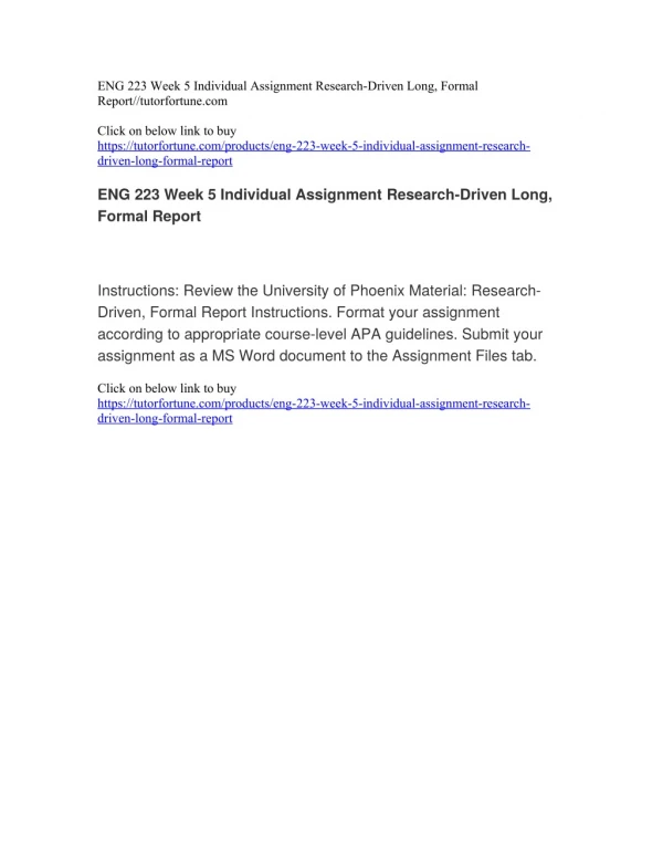ENG 223 Week 5 Individual Assignment Research-Driven Long, Formal Report//tutorfortune.com