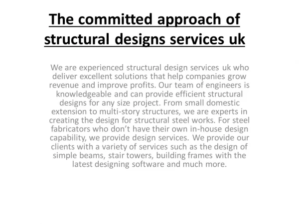 The committed approach of structural designs services uk