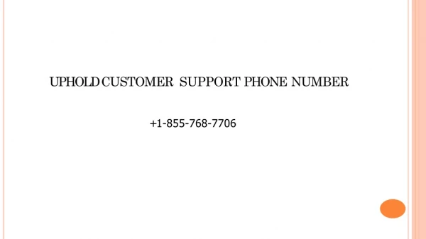 Uphold Customer Support 【 1-855-768-7706】 Phone Number