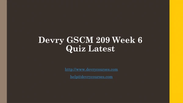 devry gscm 209 week 6 quiz latest