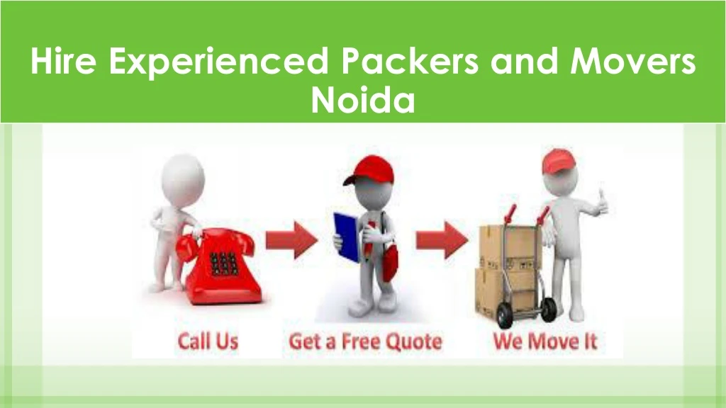 hire experienced packers and movers noida