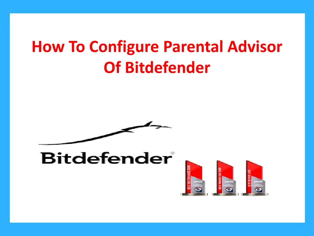 how to configure parental advisor of bitdefender