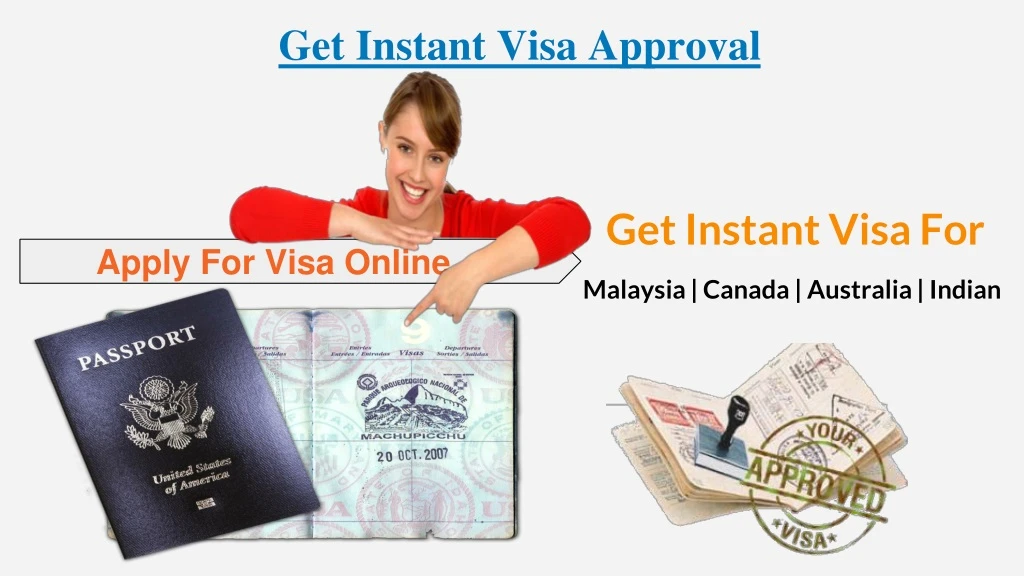 get instant visa approval