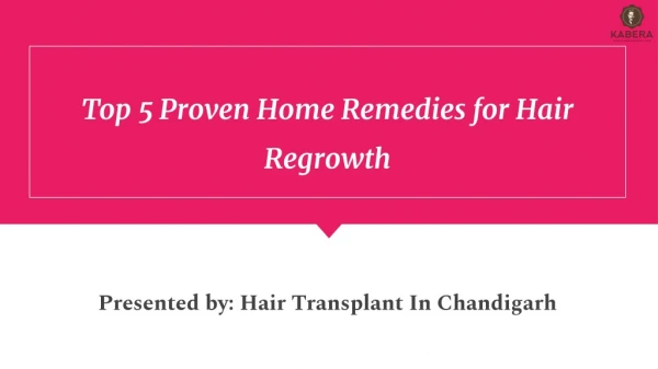 Top 5 Proven Home Remedies for Hair Regrowth