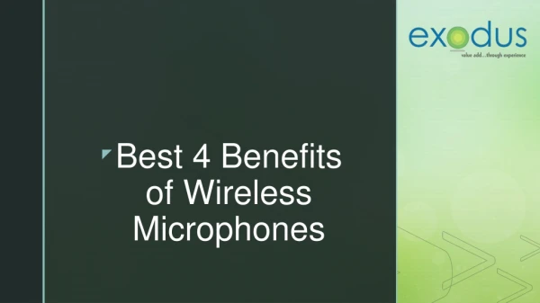 Best 4 Benefits of Wireless Microphones