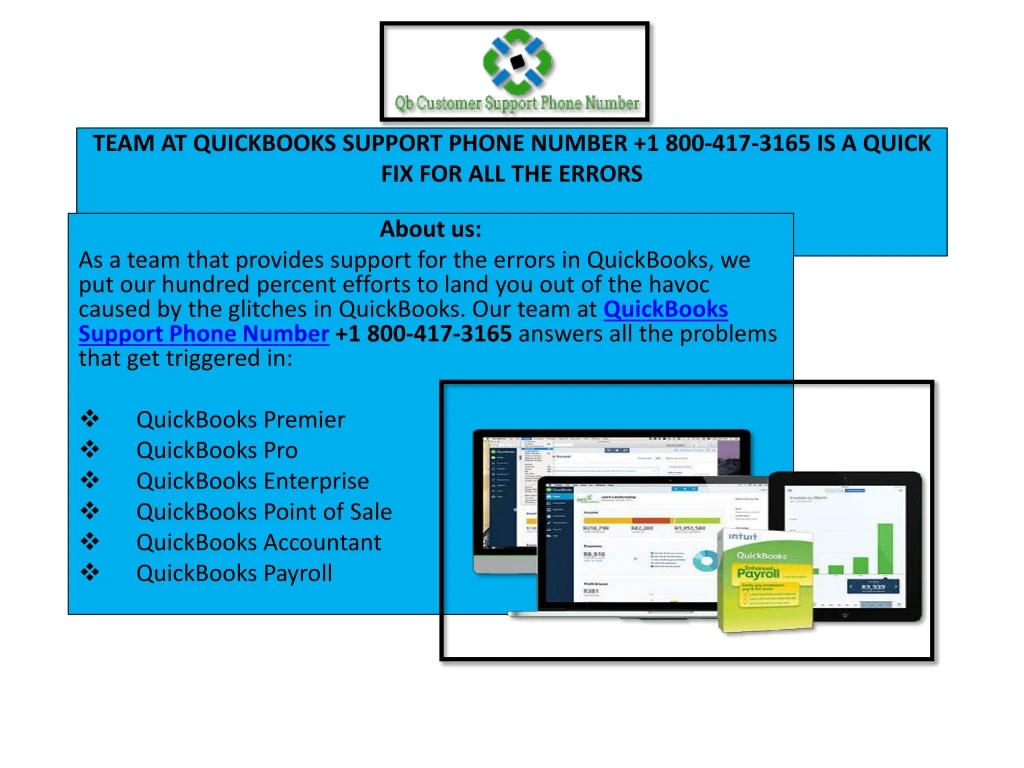 team at quickbooks support phone number 1 800 417 3165 is a quick fix for all the errors