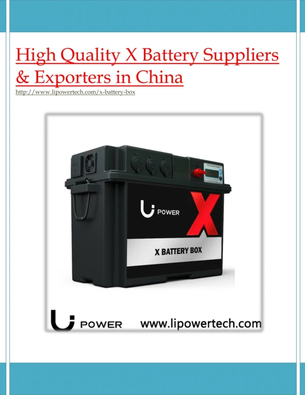 High Quality X Battery Suppliers & Exporters in China