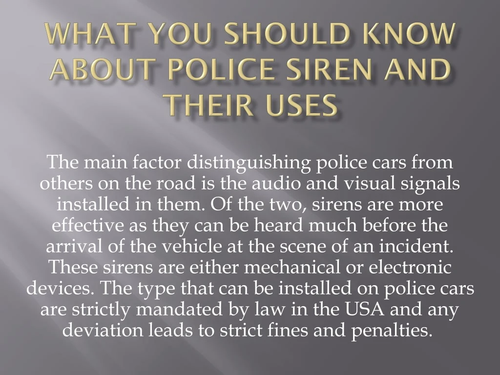 what you should know about police siren and their uses